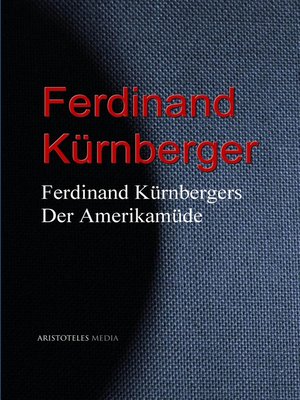 cover image of Ferdinand Kürnbergers Der Amerikamüde